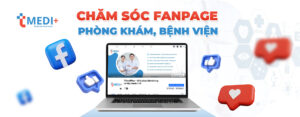 Chăm Sóc Fanpage Bệnh Viện Phòng Khám